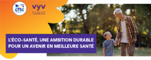 <span class="entry-title-primary">Éco-santé : prévention et santé durable par le Groupe VYV</span> <span class="entry-subtitle">L'éco-santé, une ambition durable pour un avenir en meilleure santé </span>